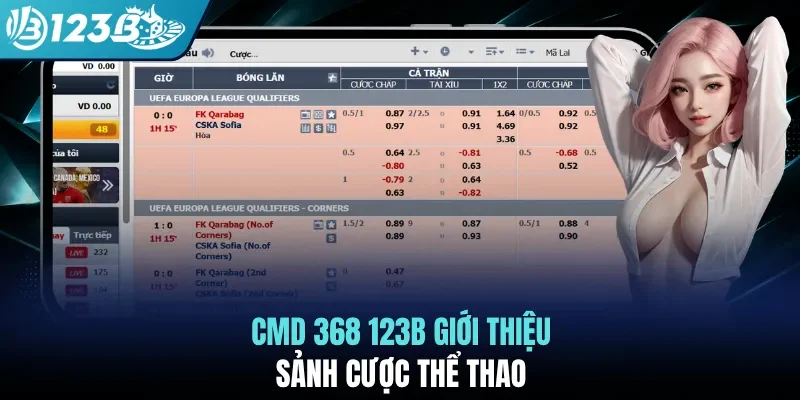 CMD 368 123B giới thiệu sảnh cược thể thao