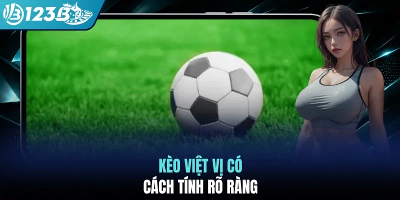 Kèo việt vị có cách tính rõ ràng