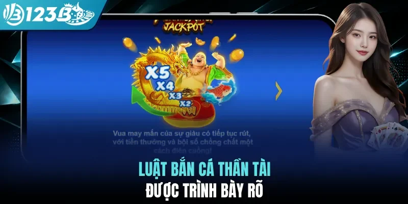Luật bắn cá thần tài được trình bày rõ