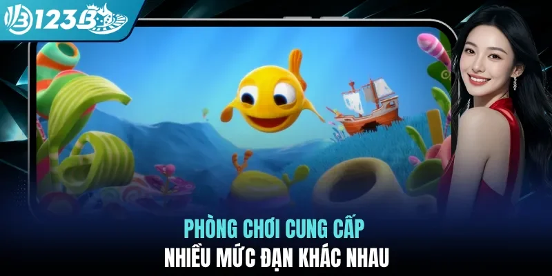 Phòng chơi cung cấp nhiều mức đạn khác nhau